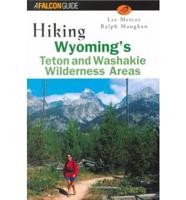 Hiking Wyoming's Teton and Washakie Wilderness Areas