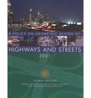 A Policy on Geometric Design of Highways and Streets, 2001