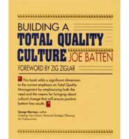 Building a Total Quality Culture