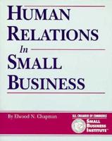 Human Relations in Small Business