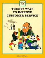 Twenty Ways to Improve Customer Service