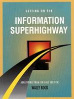 Getting on the Information Superhighway