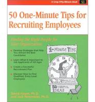 50 One-Minute Tips for Recruiting Employees