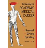 Beginning an Academic Medical Career