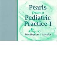 Pearls From a Pediatric Practice