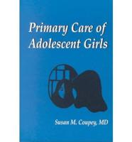 Primary Care of Adolescent Girls