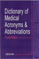 Dictionary of Medical Acronyms & Abbreviations