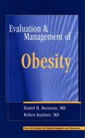 Evaluation and Management of Obesity