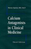 Calcium Antagonists in Clinical Medicine