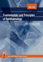 Fundamentals and Principles of Ophthalmology 2009-2010