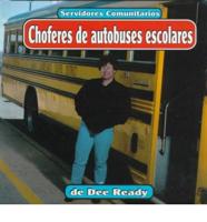 Choferes De Autobuses Escolares(School Bus Drivers)