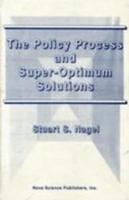 Policy Process & Super-Optimum Solutions