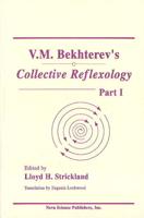 V.M. Bekhterev's Collective Reflexology