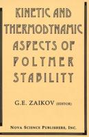 Kinetic and Thermodynamic Aspects of Polymer Stability