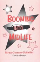 Booming Into Mid-Life