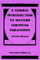 A General Introduction to Western European Philosophy
