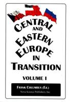 Central & Eastern Europe in Transition, Volume 1