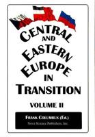 Central & Eastern Europe in Transition, Volume 2