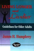 Living Longer and Livelier