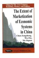 The Extent of Marketization of Economic Systems in China