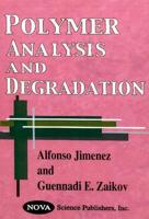 Polymer Analysis and Degradation