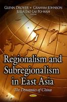 Regionalism and Subregionalism in East Asia