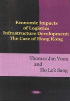 Economic Impacts of Logistics Infrastructure Development