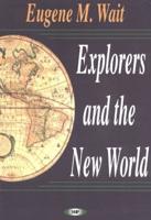 Explorers and the New World