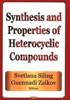 Synthesis and Properties of Heterocyclic Compounds