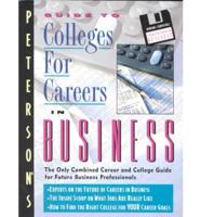 Peterson's Guide to Colleges for Careers in Business