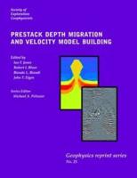 Prestack Depth Migration and Velocity Model Building