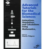 Advanced Tutorials for the Biomedical Sciences