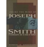 Inside the Mind of Joseph Smith
