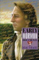 Early Mormon Documents, Volume 3