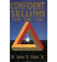Confident Selling in the '90S