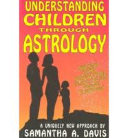 Understanding Children Through Astrology