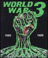 World War 3 Illustrated. 1980-1988