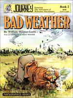 Bad Weather, Book Two