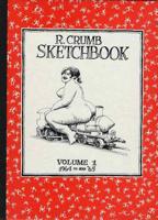 The R. Crumb Sketchbook Vol. 1