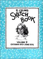 R. Crumb Sketchbook Vol. 9