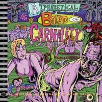 Alphabetical Ballad of Carnality