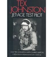 Tex Johnston, Jet-Age Test Pilot