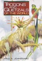 Trogons and Quetzals of the World