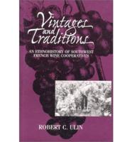 Vintages and Traditions