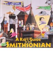 A Kid's Guide to the Smithsonian