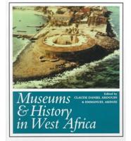 Museums & History in West Africa