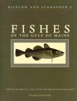 Bigelow and Schroeder's Fishes of the Gulf of Maine