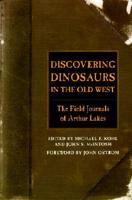Discovering Dinosaurs in the Old West