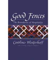 Good Fences