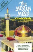The Muslim Mind, 3rd Edition